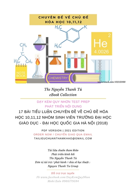 17 BÀI TIỂU LUẬN CHUYÊN ĐỀ VỀ CHỦ ĐỀ HÓA HỌC 10,11,12 NHÓM SINH VIÊN TRƯỜNG ĐẠI HỌC GIÁO DỤC - ĐẠI HỌC QUỐC GIA HÀ NỘI (2018)