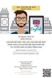 CHUYÊN ĐỀ SIÊU TỐC CÁC CHUYÊN ĐỀ NGỮ PHÁP THCS 19 CHUYÊN ĐỀ NGỮ PHÁP ÔN THI TUYỂN SINH 10 MÔN TIẾNG ANH