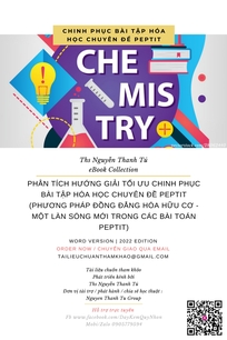 PHÂN TÍCH HƯỚNG GIẢI TỐI ƯU CHINH PHỤC BÀI TẬP HÓA HỌC CHUYÊN ĐỀ PEPTIT (PHƯƠNG PHÁP ĐỒNG ĐẲNG HÓA HỮU CƠ - MỘT LÀN SÓNG MỚI TRONG CÁC BÀI TOÁN PEPTIT)