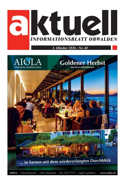 Aktuell Obwalden | KW 40 | 1. Oktober 2026